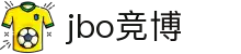 JBO官网|jbo电子竞技赛事平台